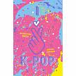 Фотографии продукта Блокнот K-POP. Твой яркий проводник в корейскую культуру! (розовый), "Эксмо"